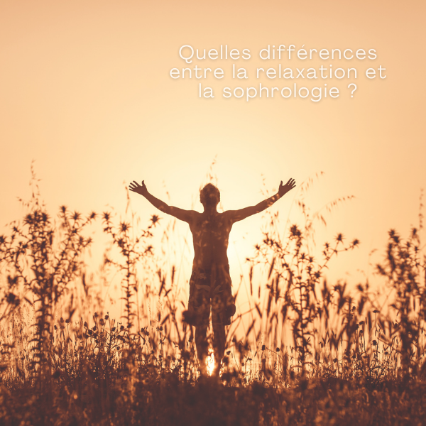 différences entre relaxation et sophrologie