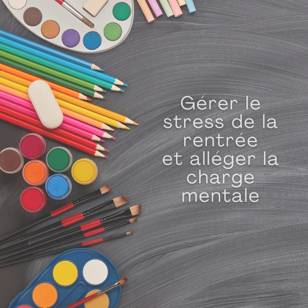 gérer le stress de la rentrée